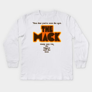 The Mack is the Biggest and the Best Kids Long Sleeve T-Shirt